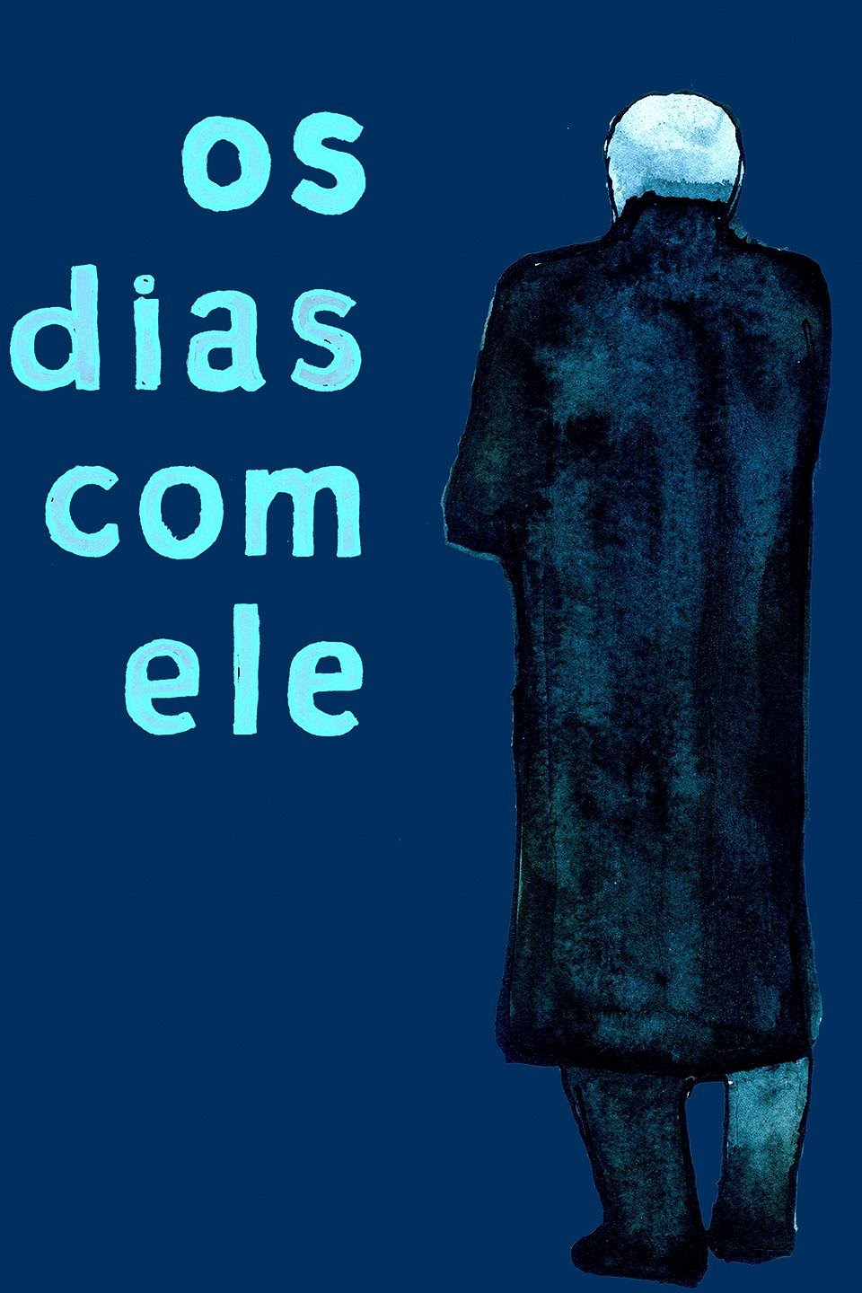 Os Dias Com Ele